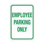 Employee Parking Only Sign 12" x 18"